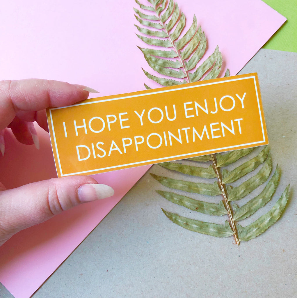DISAPPOINTMENT Vinyl Sticker – Pretty Candy Pin Company