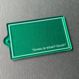 “Green is What? GOOD!” Filter Keychain